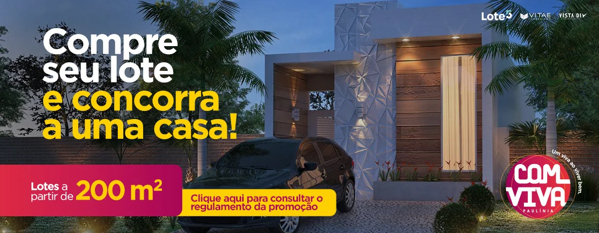 DCompre o Comviva Paulínia e Concorra a uma Casa